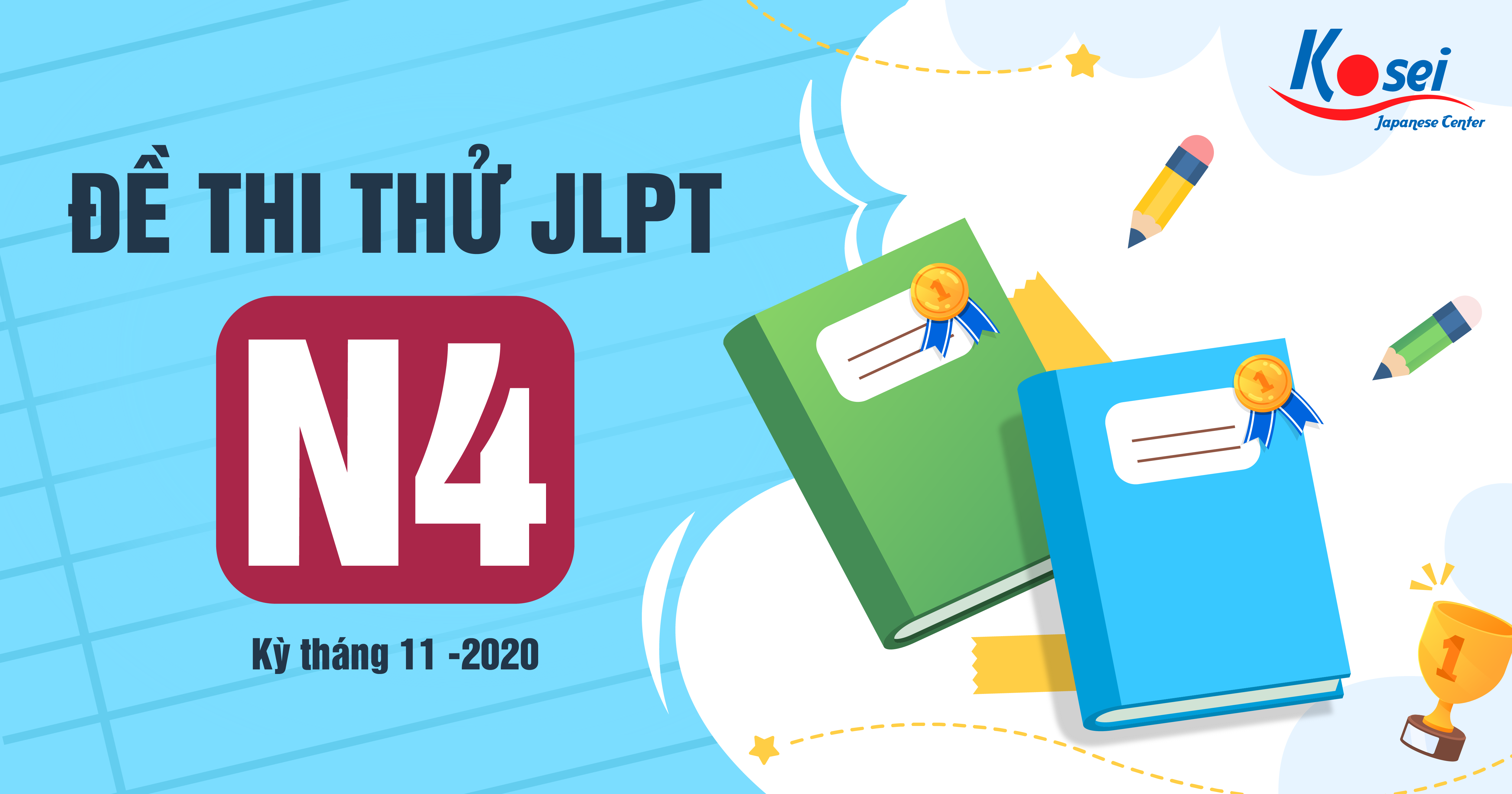 Đề thi thử JLPT N4 - Kỳ tháng 11/2020 (kèm đáp án)